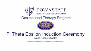 SUNY Downstate Occupational Therapy Program Pi Theta Epsilon Induction Ceremony [upl. by Codding311]