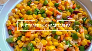 HOW TO COOK BUTTERED MIX VEGETABLES  QUICK AND EASY RECIPE [upl. by Tollmann]