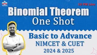 Binomial Theorem  One Shot  Basic To Advance Level  NIMCET amp CUET 2024  2025 nimcet2024 cuet [upl. by Oakley]