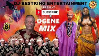 OGENE MIX BY DJ BESTKING OFFICIAL FT FLAVOUR NDI MAWALU OJI EJYKE NWAMBA ETC [upl. by Fleur946]