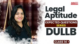 DU LLB Entrance Exam Preparation 2022  DU LLB Legal Aptitude  Expected Questions Series 14 [upl. by Parry579]