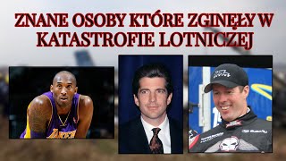 ZNANE OSOBY KTÓRE ZGINĘŁY W KATASTROFIE LOTNICZEJ [upl. by Rases375]