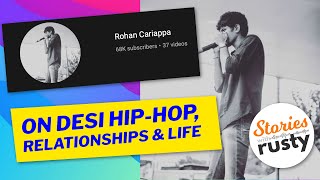 rohancariappaDHHs YouTube Journey Love of HipHop Life Story amp Future  Stories With Rusty E05 [upl. by Pierpont]