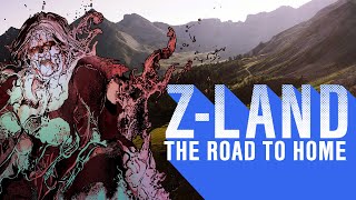 ZLAND S4 Chapter 1 “The Road to Home” Part 1 [upl. by Adym]