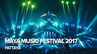 Maya Music Festival 2017 Pattaya Thailand [upl. by Schnorr]