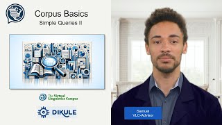 Corpus Basics V  Simple Queries II Concordances [upl. by Lednem636]