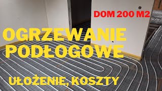 OGRZEWANIE PODŁOGOWE koszty montażu ułożenie podłogówka [upl. by Alarick]