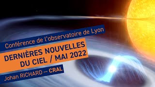 Actualités astronomiques de mai 2022  Conférence de lobservatoire de Lyon [upl. by Scot]