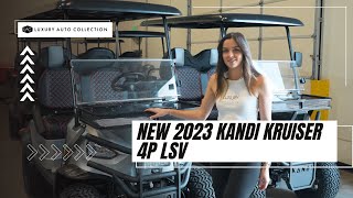 NEW 2023 KANDI KRUISER 4P LSV  Luxury Auto Collection [upl. by Auohs]