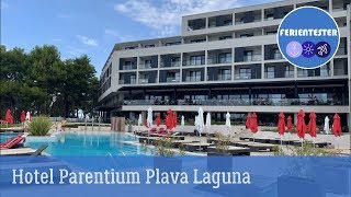 Hotel Parentium Plava Laguna Porec Kroatien Kompakt Rundgang [upl. by Vharat]