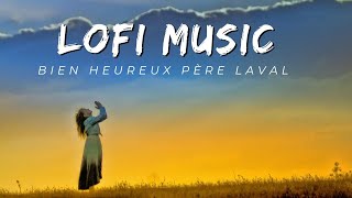 Bien Heureux Père Laval [upl. by Aliab]