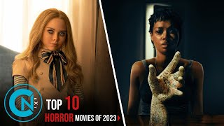 Top 10 Best Horror Movies of 2023 [upl. by Yseulta461]