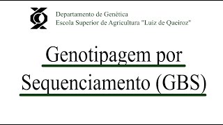 Genotipagem por sequenciamento GBS [upl. by Pollock425]