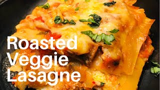 The Ultimate Roasted Vegetable Lasagne  Italian Lasagne Recipe  Easy Vegetable Lasagna Recipe [upl. by La796]