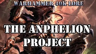 The Anphelion Project Warhammer 40k Lore [upl. by Sivam992]