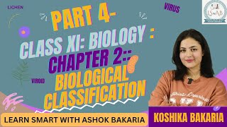 PART 4  Biological Classification Class 11 Biology Chapter 2 Explained Koshika Bakaria [upl. by Rus]