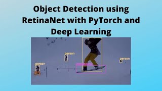 Object Detection using RetinaNet with PyTorch and Deep Learning [upl. by Nitniuq]