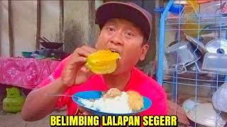 BELIMBING SEGER LALAPAN MAKAN SIANG TUMIS JANTUNG PISANG [upl. by Bolte]