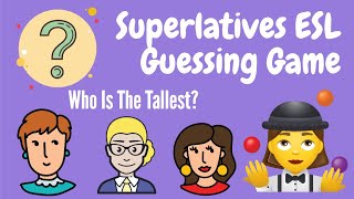 Learn English Superlatives  ESL Guessing Game  English Game [upl. by Ernaldus]