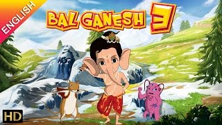 Bal Ganesh 3 OFFICIAL Full Movie English  Kids Animated Movie – HD  Shemaroo Kids [upl. by Lednem]