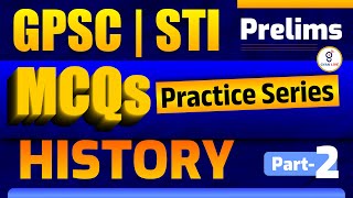 GPSC  STI  CCES SPECIAL  MCQs Practice Series  HISTORY  LIVE 08PM gyanlive history [upl. by Llirret]