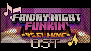 Friday Night Funkin Vs Ei Mine OST FLP [upl. by Nnylak357]