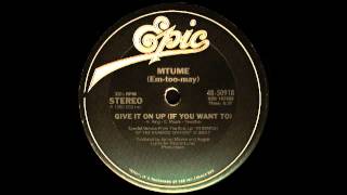 Mtume  Give It On Up If You Want To Epic Records 1980 [upl. by Notanhoj]