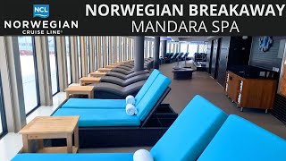 Norwegian Breakaway  Mandara Spa [upl. by Notsirt]