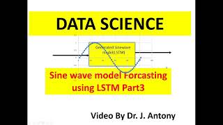 LSTM sine model forecasting Part3 Prediction  Practical Data Science on Time Series till PID [upl. by Itsa]