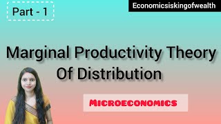 Marginal Productivity Theory Of Distribution  Microeconomics [upl. by Cini]