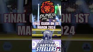 HIGHLIGHTS PKL10  PKL 10 FINAL CLASH ON 01ST MARCH 24 BETWEEN PUNERI PALTAN VS HARYANA STEELERS [upl. by Adidnere]