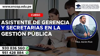 CURSO ASISTENTE DE GERENCIA Y SECRETARIAS EN LA GESTIÓN PÚBLICA  2023 [upl. by Ayaet]