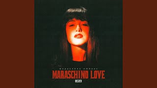 Maraschino Love [upl. by Aube]