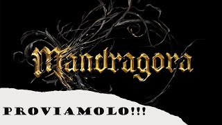 MANDRAGORA Demo PC  PROVIAMOLO [upl. by Malchus]