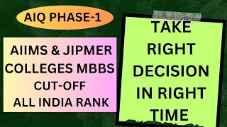 ALL INDIA QUOTA PHASE1 MBB CUTOFF IN AIIMS amp JIPMER CATEGORYWISE amp COLLEGEWISE aiims jipmer [upl. by Gonsalve404]