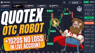 📈 QUOTEX TRADING ROBOT 2024  OTC BOT BEST AUTOANALYSIS  LIVE ACCOUNT 1020 NO LOSS SESSION 💵🚀 [upl. by Nered]