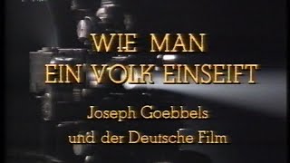 Joseph Goebbels und der Deutsche Film DOKU BBC 1993 [upl. by Elleuqar878]