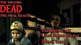 Walking Dead Final Season  Clementine and Louis Zombie Couple FIXED Model Swap [upl. by Lesab]