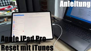 Apple iPad Pro zurücksetzen Reset m iTunes  iPad 2022 formatieren um Softwareprobleme zu beheben [upl. by Kantor320]