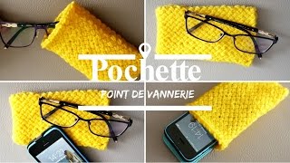 💕Point de vannerie tutoriel tricot pochette💕👓 [upl. by Jahncke]