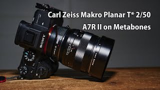 Review of A7Rii with Metabonse and CarlZeiss Makro Planar T 250 ZE [upl. by Nitaf]