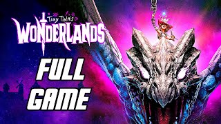 Tiny Tinas Wonderlands  Full Game Gameplay Walkthrough [upl. by Emlin486]