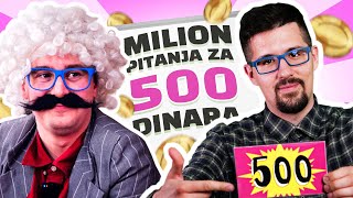 DEDA TOZA SE VRATIO  MILION Pitanja Za 500 DINARA [upl. by Eldon]