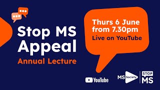 Stop MS Annual Lecture 2024  ‘Myelin Repair – From Lab Discoveries to Clinical Impact’ [upl. by Tad267]