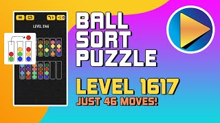 Ball Sort Puzzle Level 1617 Walkthrough 46 Moves [upl. by Eldwin]