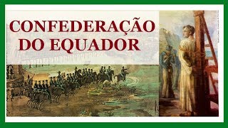 Confederação do Equador 1824 [upl. by Atiniv]