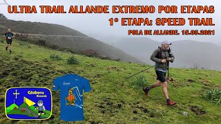 Ultratrail Allande Extremo 1ª Etapa Speed Trail  Pola de Allande Asturias 15052021 [upl. by Enohs]