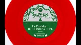 Mr President  Its Chritsmas Time Official Video [upl. by Uah]