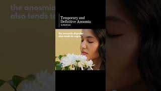 Temporary and Definitive Anosmia [upl. by Roleat]