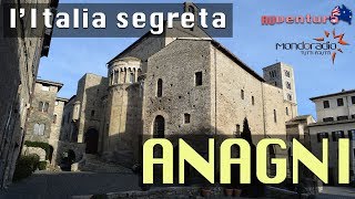 ANAGNI il videodiario dellItalia Segreta [upl. by Poul]